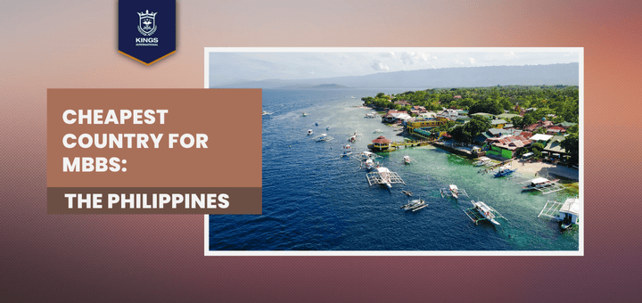Cheapest Country for MBBS: The Philippines